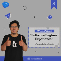 Ep 01. Software Engineering Experience - Reyhan Sofian Haqqi