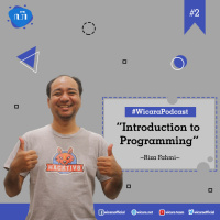 Ep 02. Introduction to Programming - Riza Fahmi