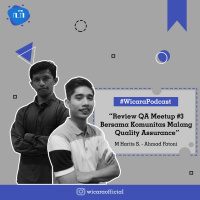 Review : Quality Assurance Meetup #3 - M Harits S. dan Ahmad Fatoni 