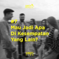 #7 Mau Jadi Apa Di Kesempatan Yang Lain?