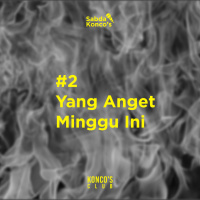 #2 Yang Anget Minggu Ini