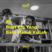 #5 Buat Elo Yang Baru Masuk Kuliah