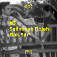 #3 Selingkuh Boleh Gak Sih?