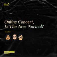 #14 Online Concert, Is The New Normal?
