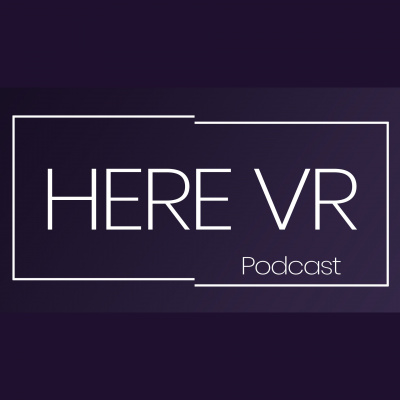 Here Vr Podcast