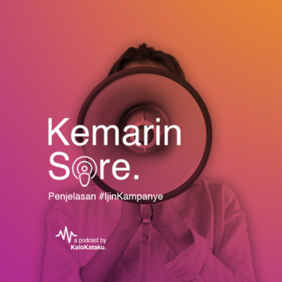 Podcast Kemarin Sore