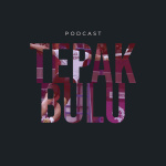 Podcast Tepak Bulu