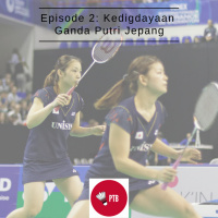 Episode 2 - Kedigdayaan Ganda Putri Jepang