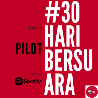 Episode 0 - Yang Nyetir Pesawat | #30HariBersuara