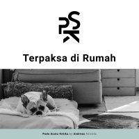 Terpaksa di Rumah