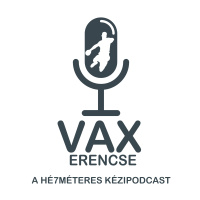 #89 – Vaxerencse Extra a férfi bajnokságról