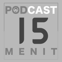 Podcast 15 Menit Eps 1 #JalaninAja
