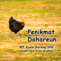 S01 - Ayam Goreng SPG ayam nya bisa promosi?
