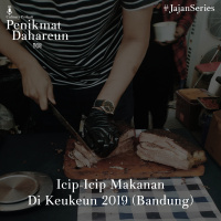 S02 - Icip Icip Makanan Di Keuken 2019 (Bandung)
