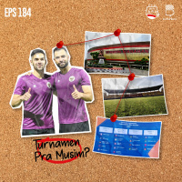 Eps.184: Keseruan Jelang Musim Dimulai!