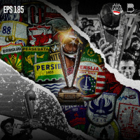 Eps.185: Piala Presiden, Here We Go Again!