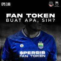 Eps.186: Fan Token Itu Apa, Sih?