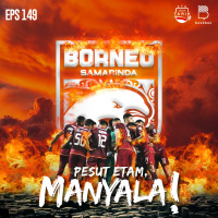 Eps. 149: Pesut Etam, Manyala!