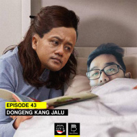 Eps. 43: Dongeng Kang Jalu
