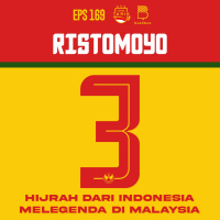 Eps. 169: Ristomoyo: Hijrah dari Indonesia, Melegenda di Malaysia