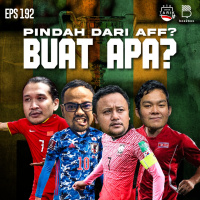 Eps. 192: Pindah dari AFF, Buat Apa?