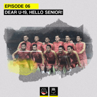 Eps 6: Dear Timnas U19, Hallo Timnas Senior