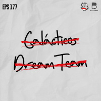 Eps. 177: Galácticos Belum Tentu Joss!