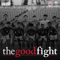 Eps. 157: the Good Fight
