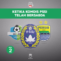 Eps 2: Ketika KOMDIS PSSI Telah Bersabda