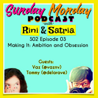 S02 Episode 3: Ambition and Obsession (with Vicky amp Tommy)