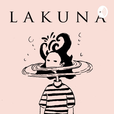 Lakuna Podcast