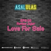 EPS 06: Review Jujur | Love For Sale