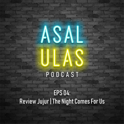 Asal Ulas - Podcast Indonesia