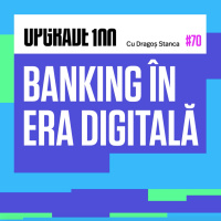 #70 DIGITALIZAREA BANKINGULUI amp BIG TECH. Doi oameni-cheie ai ING Bank și Microsoft, despre transformarea digitală a sistemului financiar-bancar.