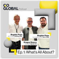 GO GLOBAL | Ep. 1: Un nou proiect major al Upgrade 100. Despre ce e vorba?