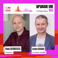 #55 INVESTIȚII ÎN TECH STARTUPS și ANTREPRENORIAT cu Radu Georgescu și Andrei Dudoiu - SeedBlink