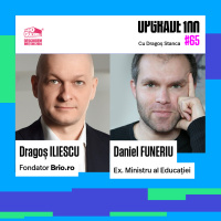 #65 DIGITALIZAREA EDUCAȚIEI. Cu: Dragoș Iliescu - BRIO.ro și Daniel Funeriu, ex. Ministru al Învățământului