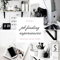 Ep. 4 - Job Finding Experiences