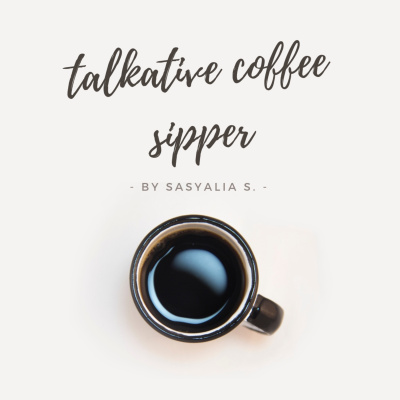 Talkative Coffee Sipper