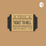 Ticket To Hell