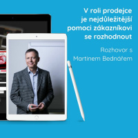 V roli prodejce je nejdůležitější pomoci zákazníkovi se rozhodnout