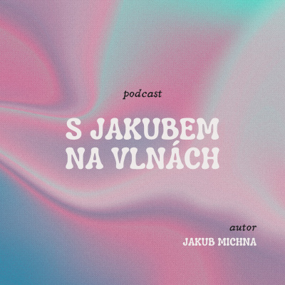 S Jakubem Na Vlnách