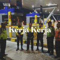 #12 NGABUBU - Ayo Kerja