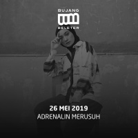 Bujang Beleter - Adrenaline 