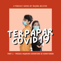 Terpapar Covid - Part 2 - Proses Rujukan amp Karantina di Kemayoran