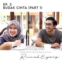 Ep. 03 Budak Cinta (Part 1): Ketika Relasi dikuasai Emosi, Relationship Starter Pack