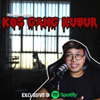 KOS-AN GANG KUBUR - Podcast Bagi Horror