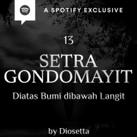 SETRA GANDAMAYIT (PART 13) by @Diosetta - Podcast Bagi Horror