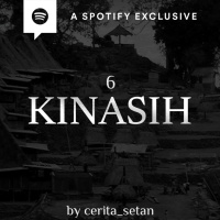 KINASIH (Dendam Arwah Perempuan Pekerja S** Komersial!) -PART 6-by @Cerita_setann | Podcast Bagi Horror