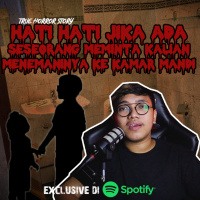 HATI-HATI JIKA ADA SESEORANG MEMINTA KALIAN MENEMANINYA KE KAMAR MANDI
